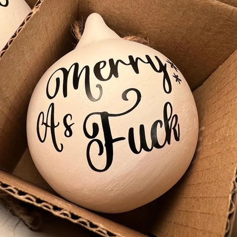 Christmas Funny Offensive Bauble